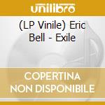 (LP Vinile) Eric Bell - Exile