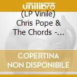 (LP Vinile) Chris Pope & The Chords - Take On Life (Limited Vinyl) vinile