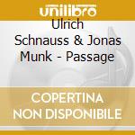 Ulrich Schnauss & Jonas Munk - Passage cd