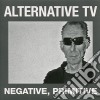 (LP Vinile) Alternative Tv - Negative, Primitive (7') cd