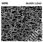 (LP Vinile) Wire - Silver/Lead vinile