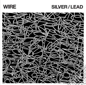 Wire - Silver/Lead cd musicale di Wire