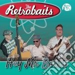 (LP Vinile) Retrobaits (The) - Hey Mr Bottle (7')