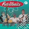 (LP Vinile) Retrobaits (The) - Hey Mr Bottle (7") cd