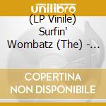 (LP Vinile) Surfin' Wombatz (The) - Menagerie Of Abominations (Limited 10' Coloured Vinyl) vinile