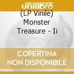 (LP Vinile) Monster Treasure - Ii vinile