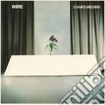 Wire - Chairs Missing cd