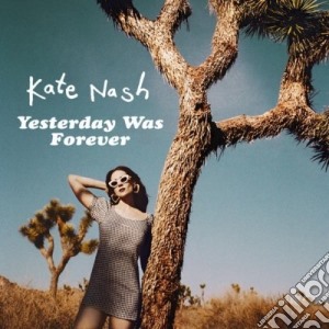 Kate Nash - Yesterday Was Forever cd musicale di Kate Nash