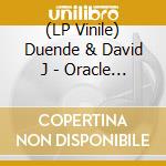 (LP Vinile) Duende & David J - Oracle Of The Horizontal