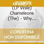 (LP Vinile) Chameleons (The) - Why Call It Anything vinile