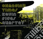 Kevin Figes Quartet - Changing Times cd