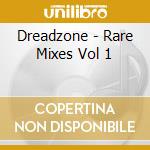 Dreadzone - Rare Mixes Vol 1 cd musicale