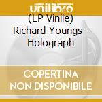 (LP Vinile) Richard Youngs - Holograph vinile