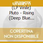 (LP Vinile) Pluto - Rising (Deep Blue Vinyl) (2 Lp) vinile