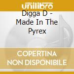 Digga D - Made In The Pyrex cd