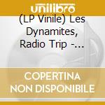 (LP Vinile) Les Dynamites, Radio Trip - Pop Oud #2 / No Oud (7') vinile