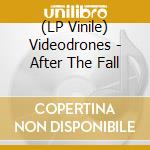 (LP Vinile) Videodrones - After The Fall vinile