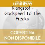 Klangstof - Godspeed To The Freaks cd