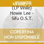 (LP Vinile) Howie Lee - Sifu O.S.T. lp vinile