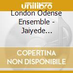 London Odense Ensemble - Jaiyede Sessions Vol. 2 cd