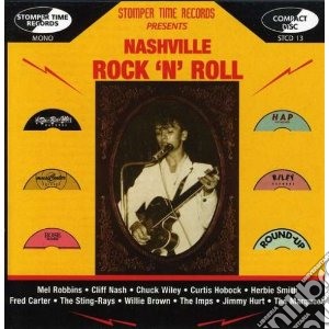 Nashville Rock'N'Roll - Nashville Rock N Roll cd musicale di Nashville rock n rol