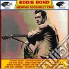 Eddie Bond - Memphis Rockabilly King cd