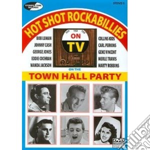 (Music Dvd) Hot Shot Rockabillie - Hot Shot Rockabillies On The Town Hall P cd musicale