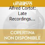 Alfred Cortot: Late Recordings Vol.4 (1951-1954) - Schumann, Schubert, Chopin, Liszt