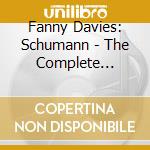 Fanny Davies: Schumann - The Complete Recordings cd