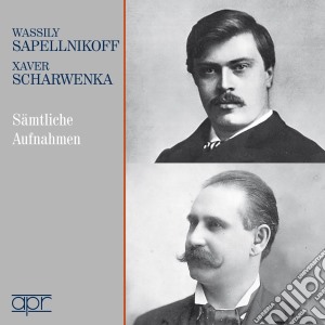 Wassily Sapellnikoff / Xaver Scharwenka - The Complete Recordings (2 Cd) cd musicale di Sapellnikoff/scharwenka