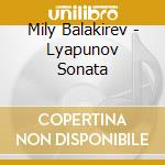 Mily Balakirev - Lyapunov Sonata