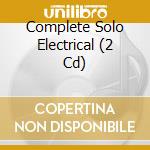 Complete Solo Electrical (2 Cd) cd