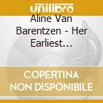 Aline Van Barentzen - Her Earliest Recordings (2 Cd) cd