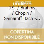 J.S. / Brahms / Chopin / Samaroff Bach - Complete Solo Recordings cd