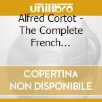 Alfred Cortot - The Complete French Recordings cd