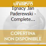 Ignacy Jan Paderewski - Complete Victor Recordings cd musicale di Ignacy Jan Paderewski