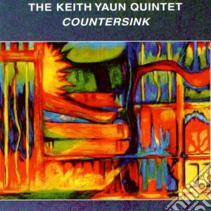 Keith Yaun Quintet (The) - Countersink cd musicale di THE KEITH YAUN QUINT