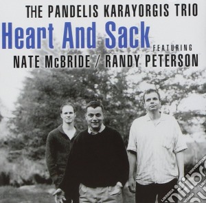 Pandelis Karayorgis Trio - Heart And Sack cd musicale di THE PANDELIS KARAYOR