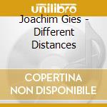 Joachim Gies - Different Distances cd