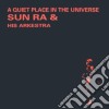 Sun Ra & His Orchestra - A Quiet Place In The Uni. cd