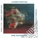 L. Newton / T. Horstman / D. Rothbrust - Trio L.t.d. cd