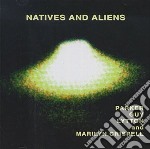 Evan Parker / Barry Guy / Paul Lytton / Marilyn Crispell - Natives And Aliens