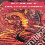 Ivo Parelman Trio - Seeds, Vision & Counter.. cd