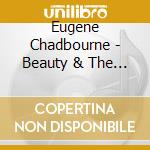 Eugene Chadbourne - Beauty & The Bloodsucker cd musicale di EUGENE CHADBOURNE