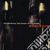 John Wolf Brennan / Gene Coleman / Christian Wolfarth - Momentum cd