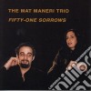 Mat Maneri Trio - Fifty-one Sorrows cd