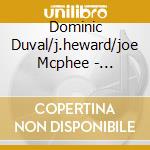 Dominic Duval/j.heward/joe Mcphee - Undersound cd