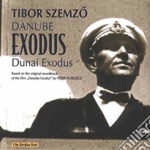 Tibor Szemzo - Danube Exodus cd musicale di SZEMZO TIBOR