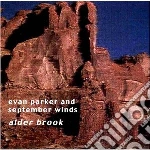 Evan Parker / September Winds - Alder Brook cd