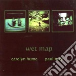 Carolyn Hume & Paul May - Wet Map